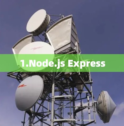1.Node.js Express